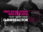 Vandaag bij GR Live: Pro Evolution Soccer 2018